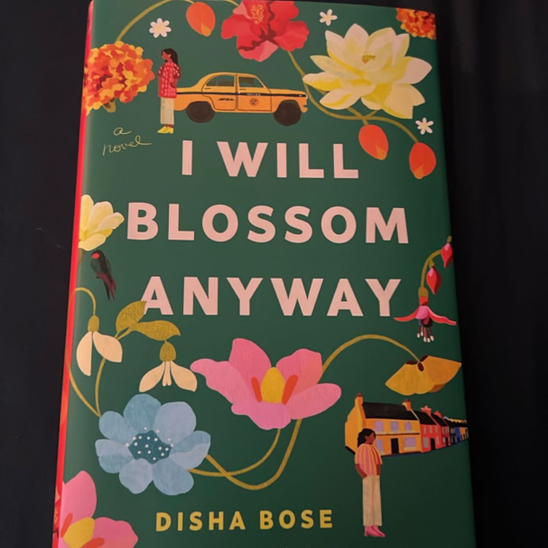 I Will Blossom Anyway