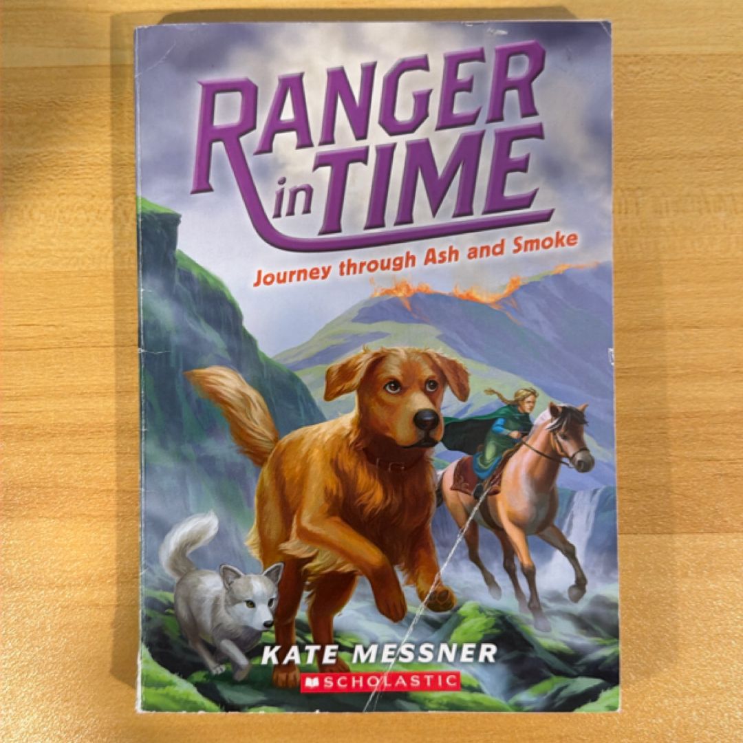 Journey Through Ash and Smoke (Ranger in Time #5)