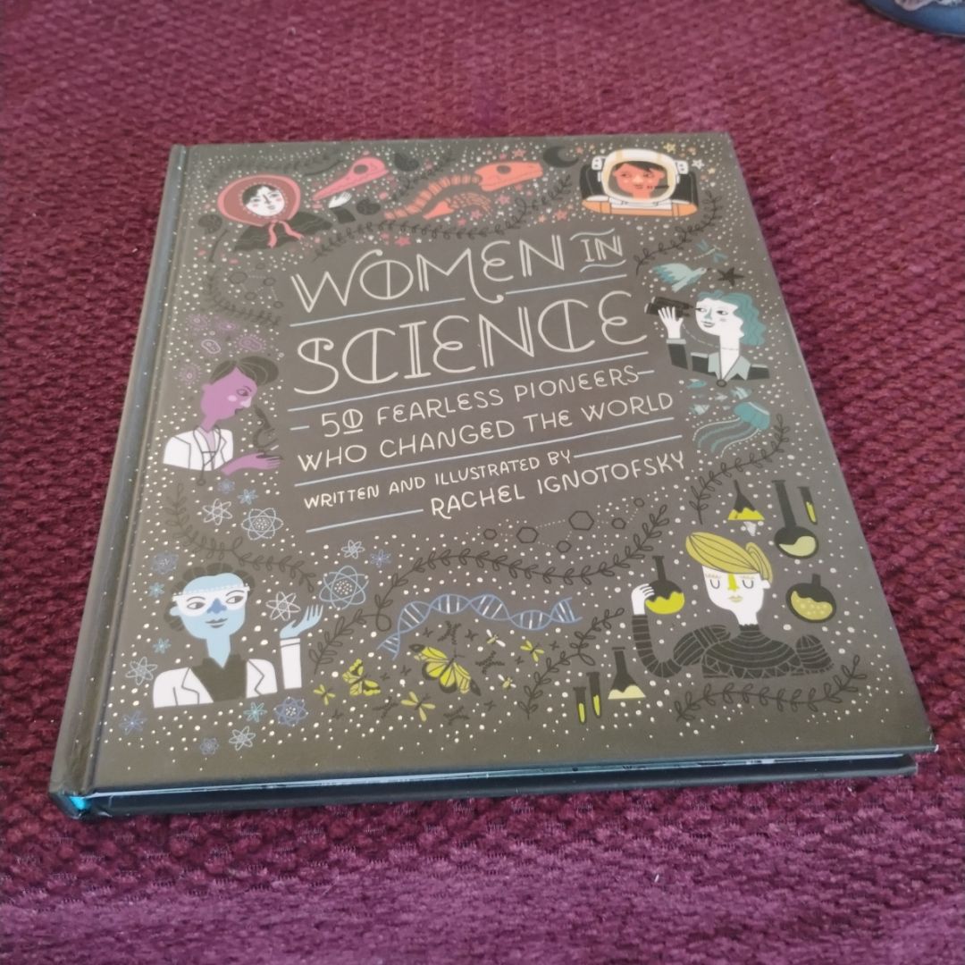 Women in Science 50 Fearless Pioneers who Changed the World