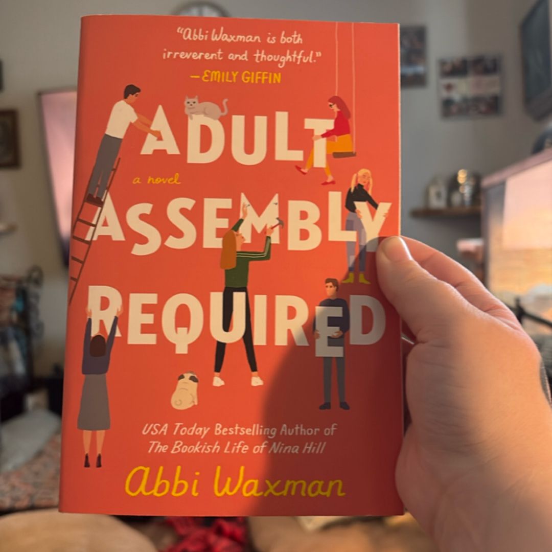 Adult Assembly Required