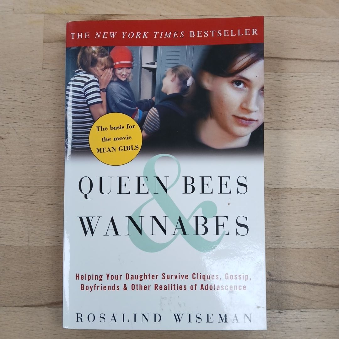 Queen Bees and Wannabes