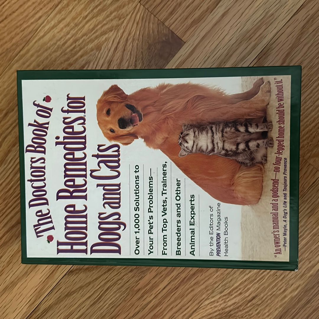 The Doctor's Book of Home Remedies for Dogs and Cats