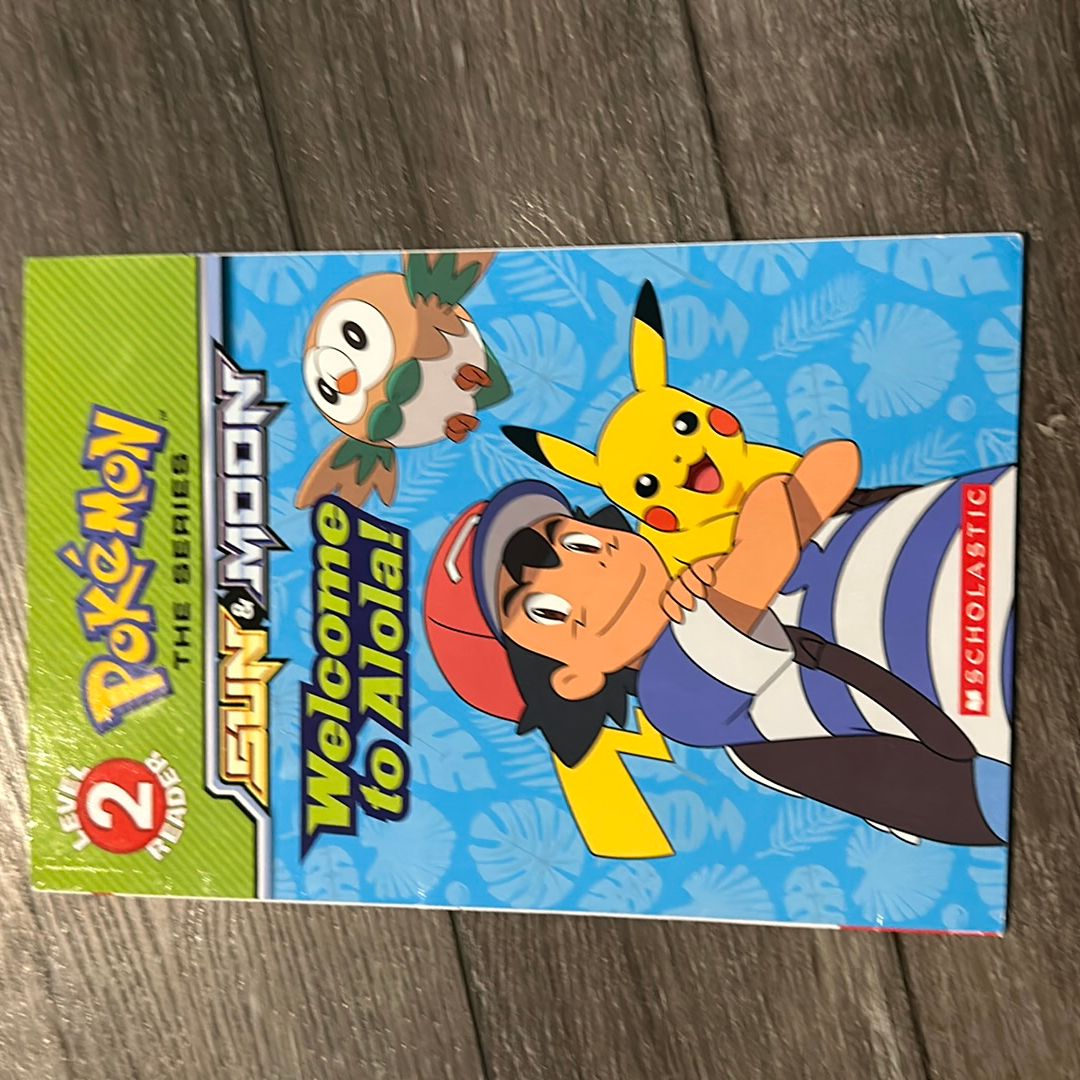 Welcome to Alola! (Pokémon Alola: Scholastic Reader, Level 2)