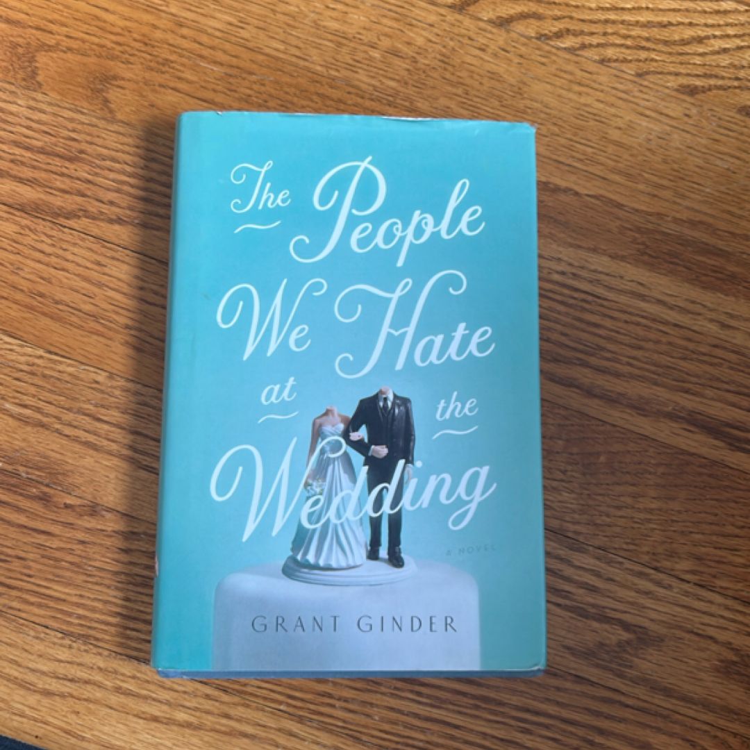 The People We Hate at the Wedding