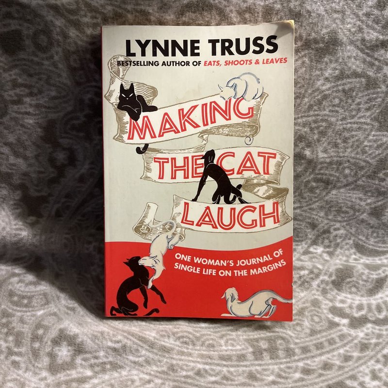 Making the Cat Laugh