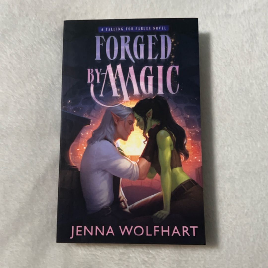 Forged by Magic