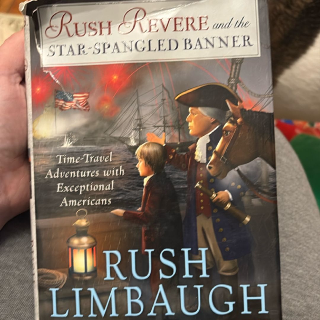 Rush Revere and the Star-Spangled Banner