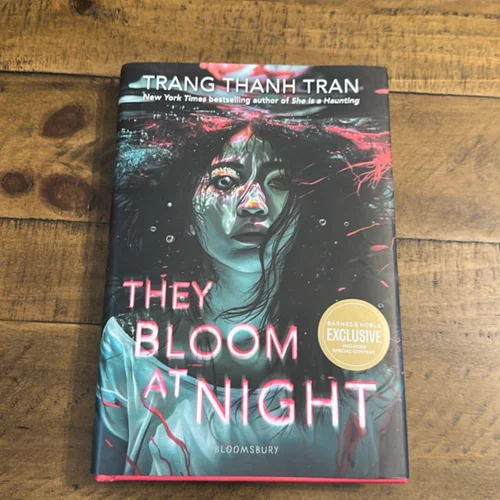 They Bloom At Night (barnes & Noble Exclusive Edition)