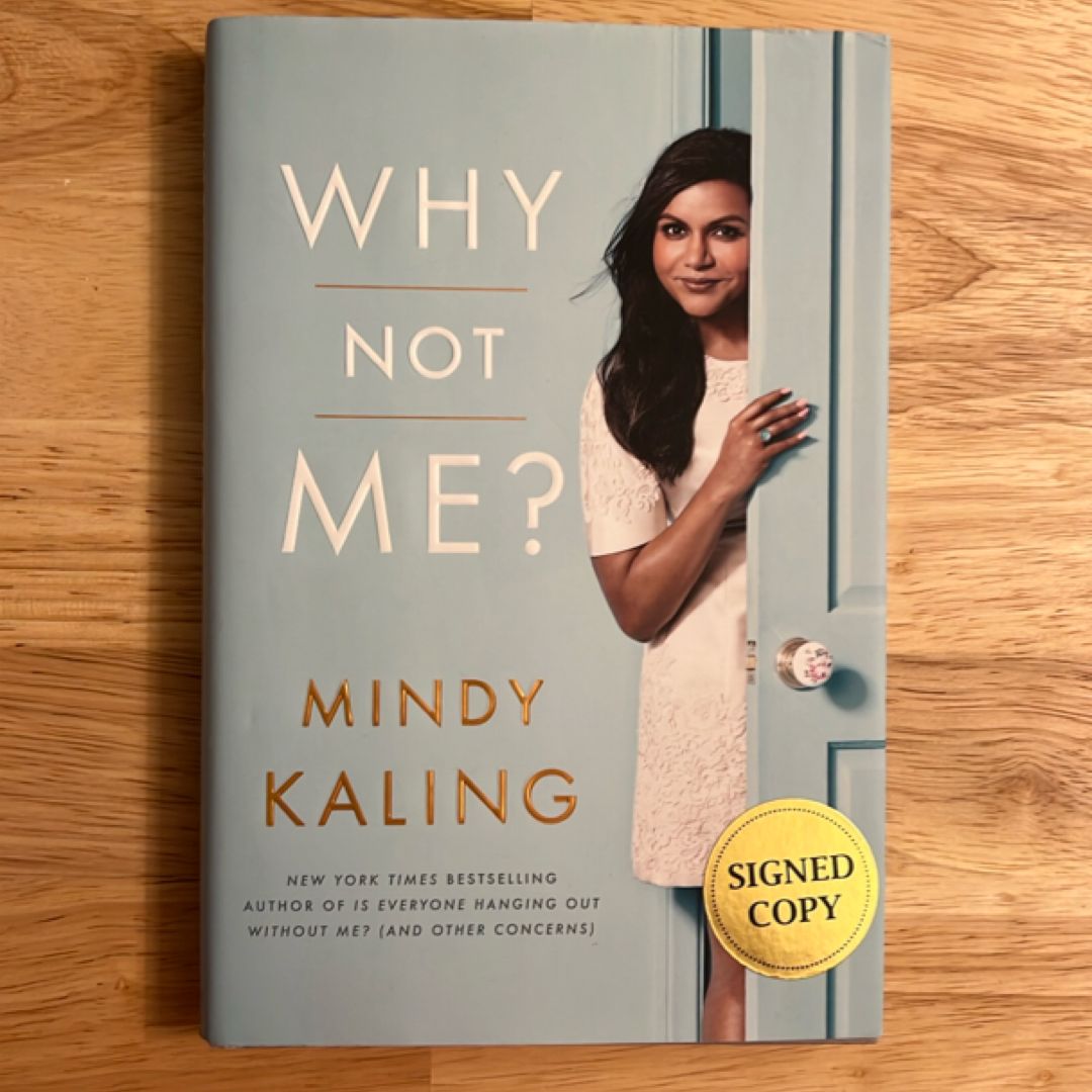 Why Not Me? AUTOGRAPHED