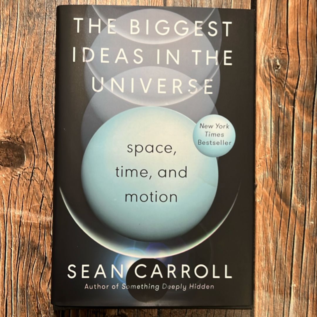 The Biggest Ideas in the Universe