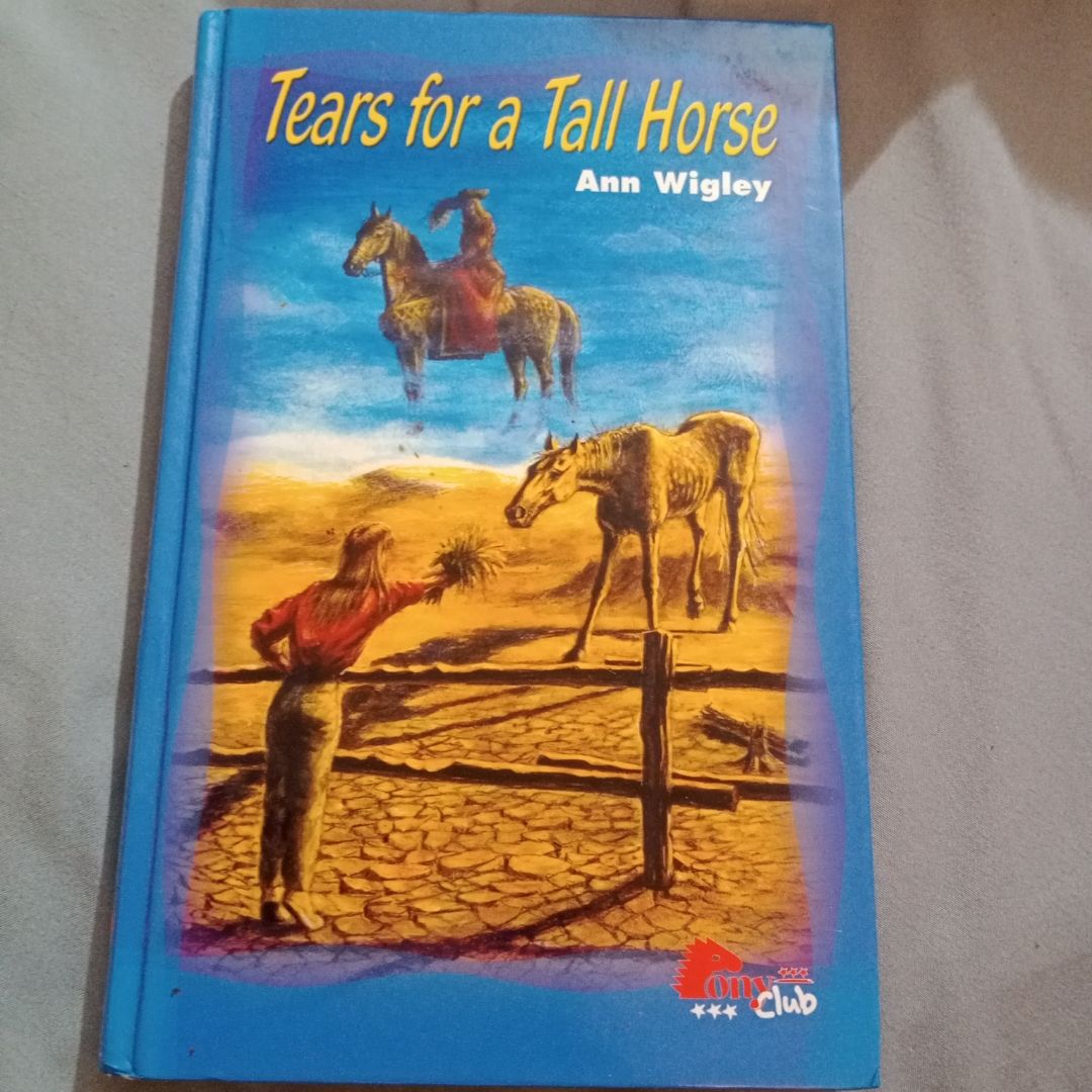 Tears for a Tall Horse 