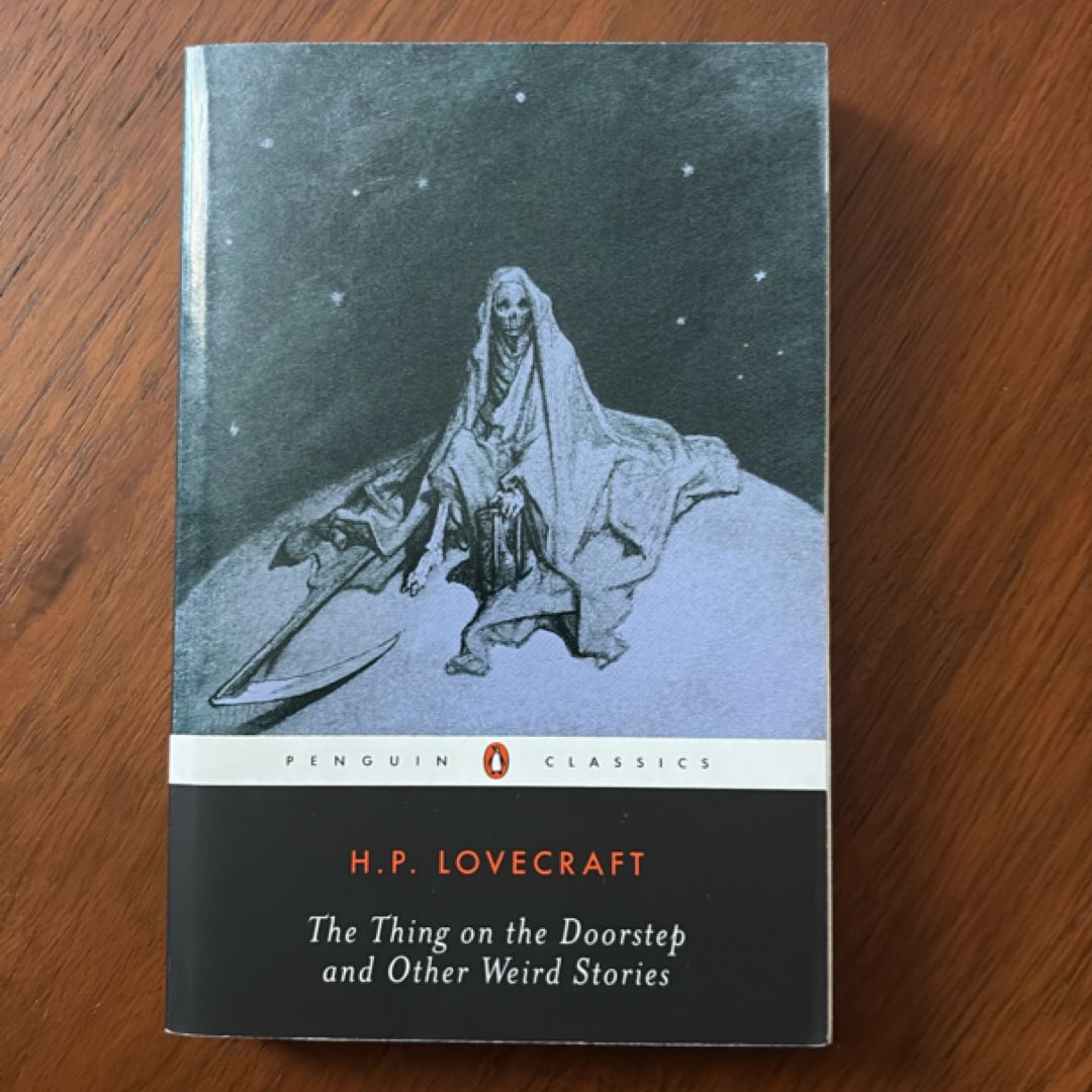 The Thing on the Doorstep and Other Weird Stories