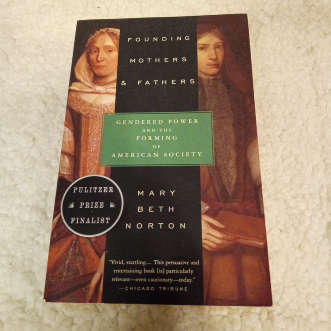 Founding Mothers and Fathers