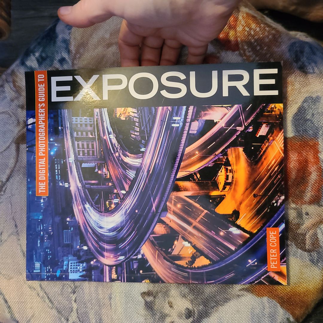 The Digital Photographer's Guide to Exposure
