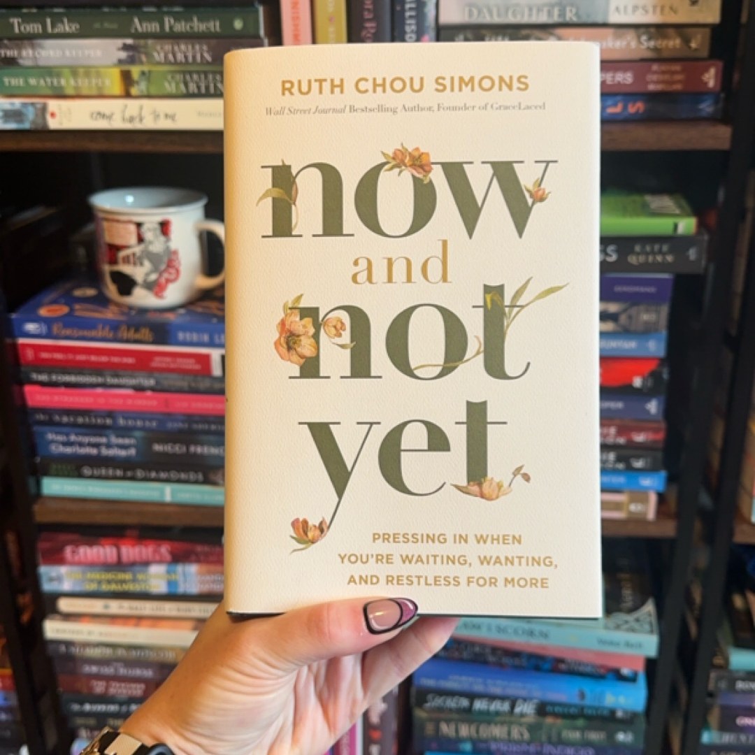 Now and Not Yet