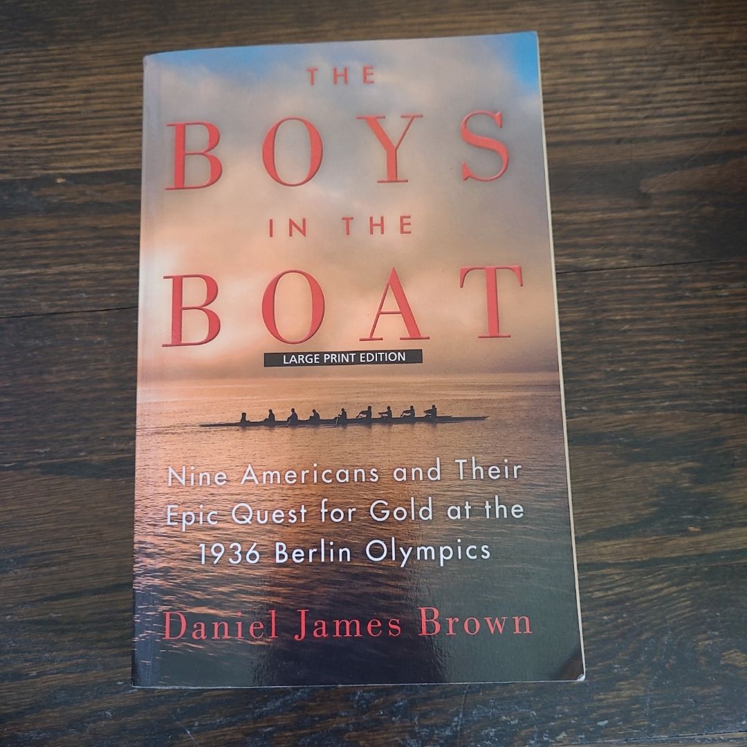 The Boys in the Boat -- Large Print edition 