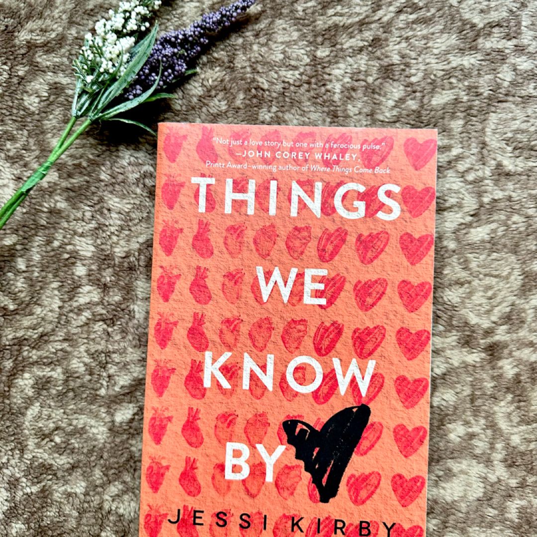 Things We Know by Heart