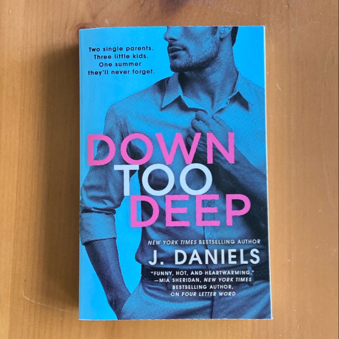 Down Too Deep
