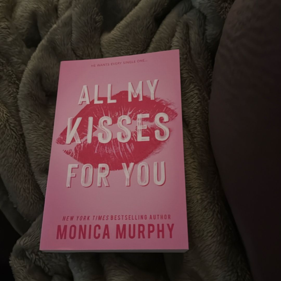 All My Kisses for You