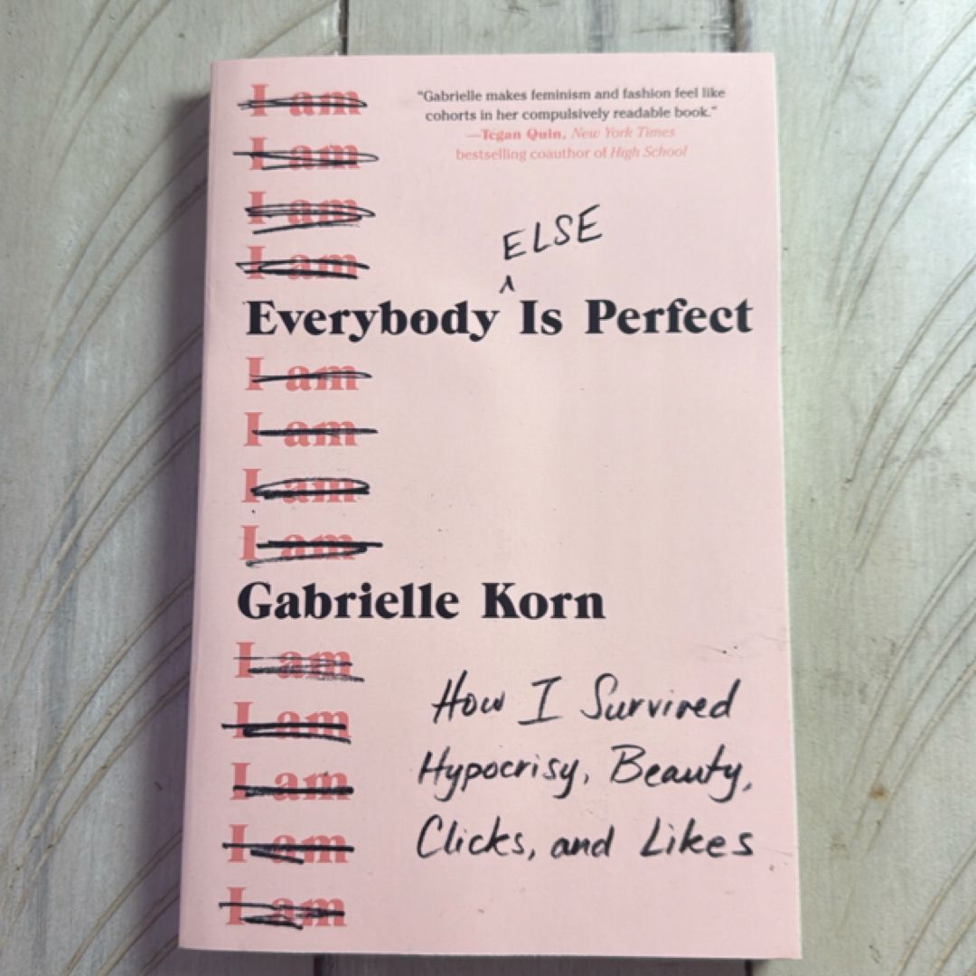 Everybody (Else) Is Perfect