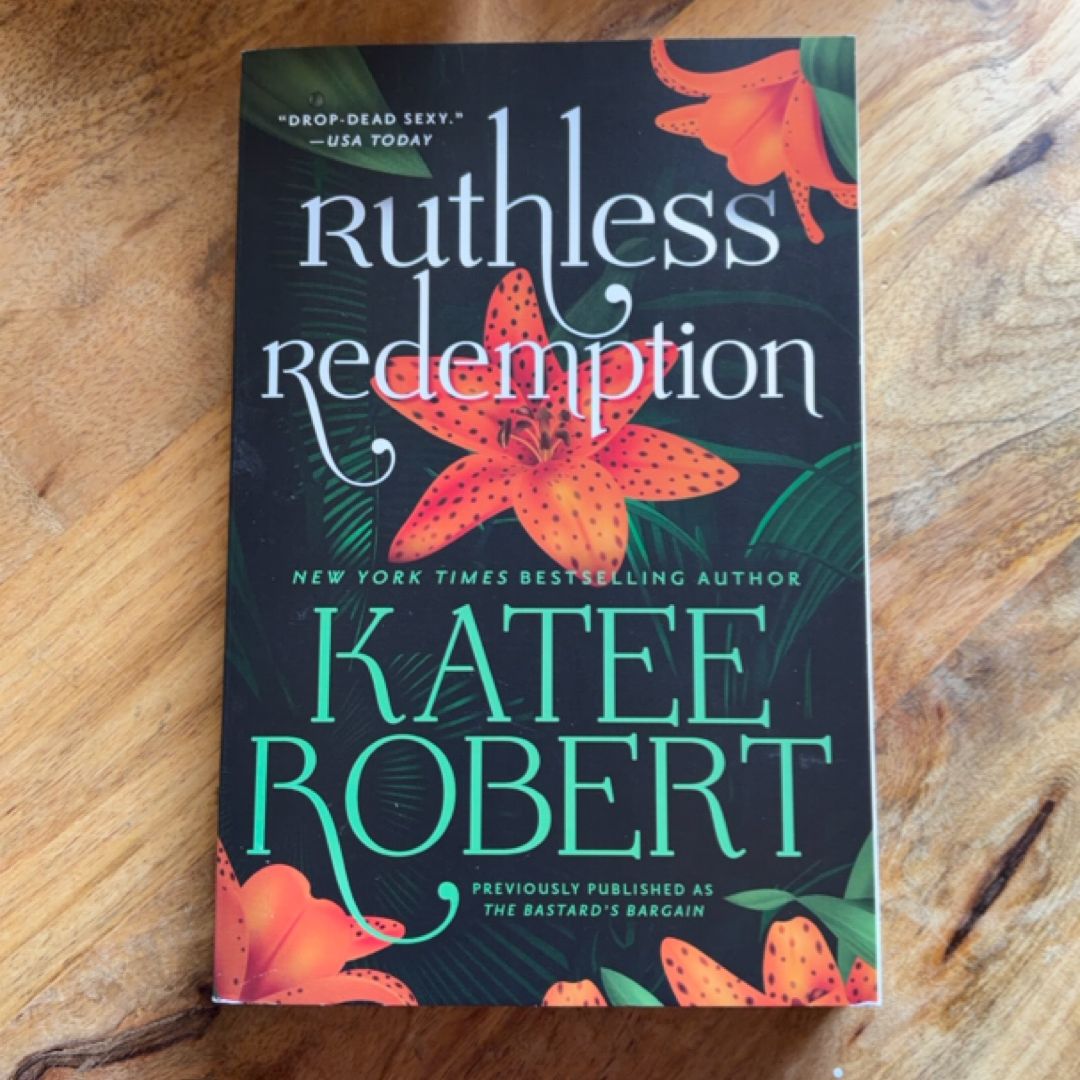 Ruthless Redemption (previously Published As the Bastard's Bargain)