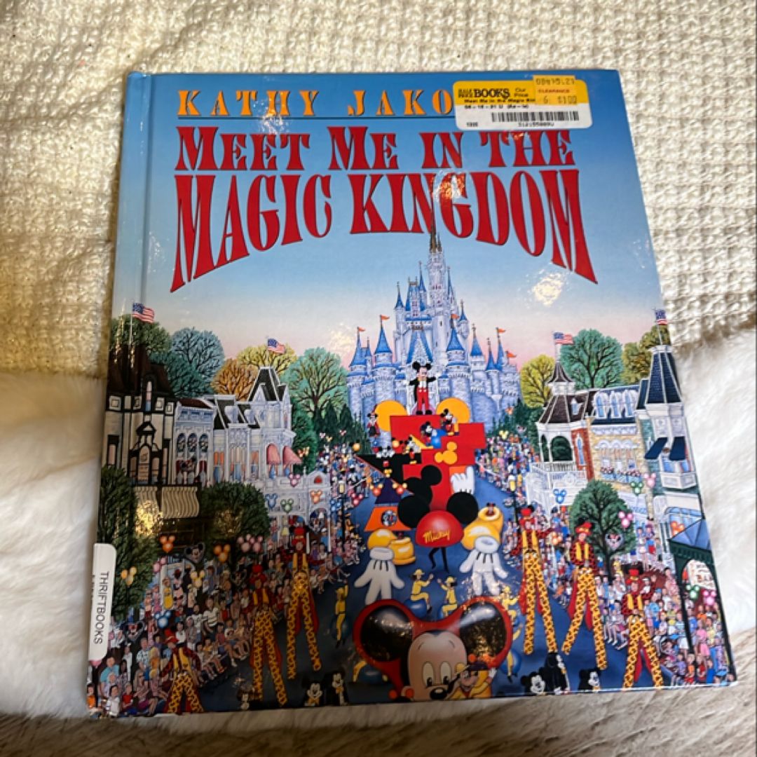 Meet Me In The Magic Kingdom