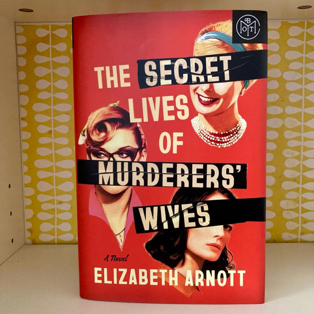 The Secret Lives of Murderers' Wives