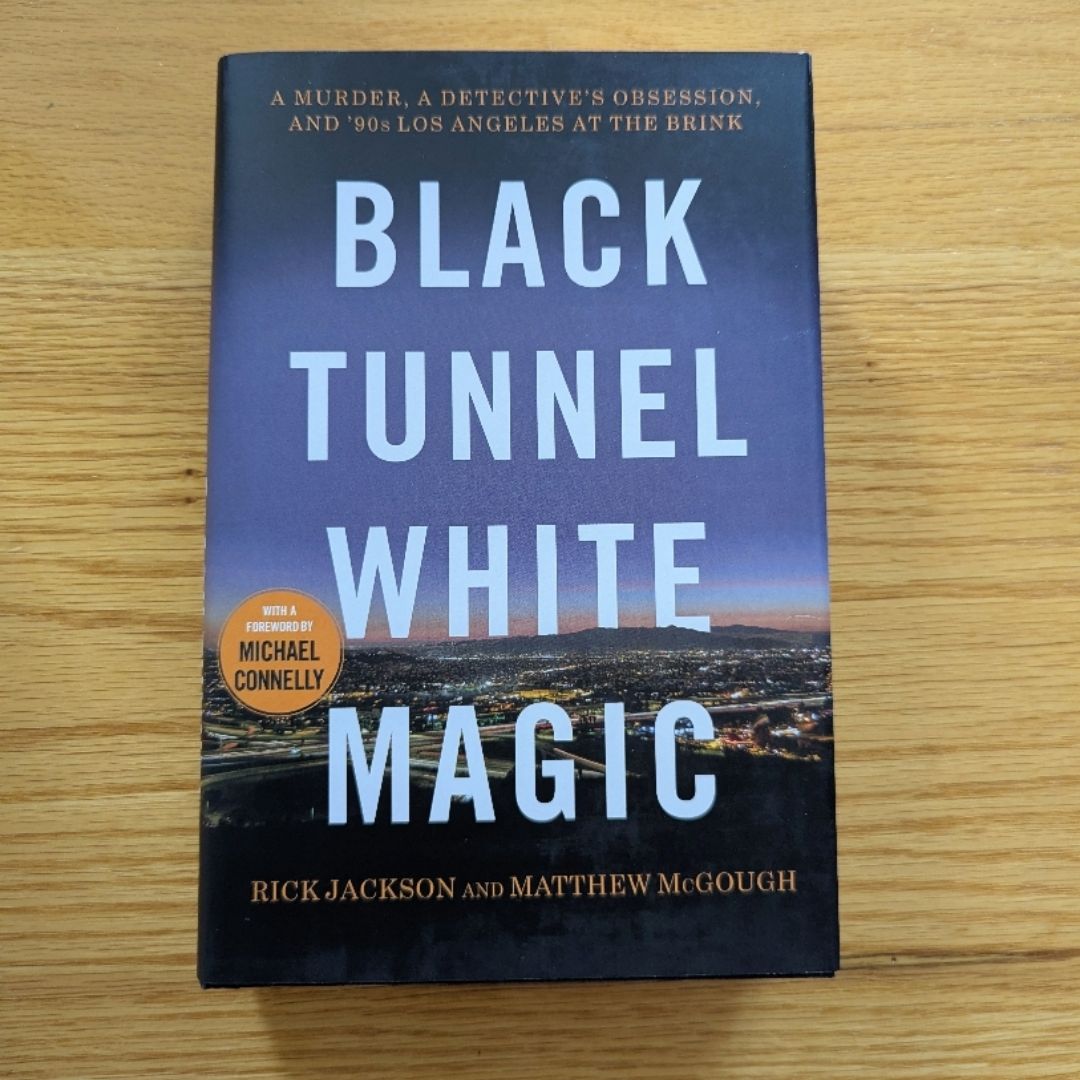 Black Tunnel White Magic