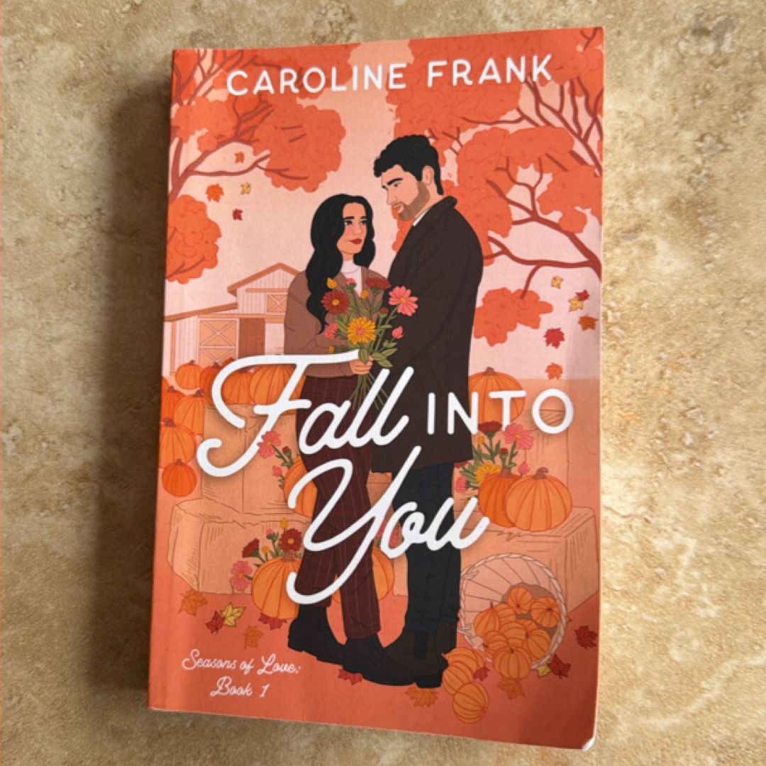 Fall into You