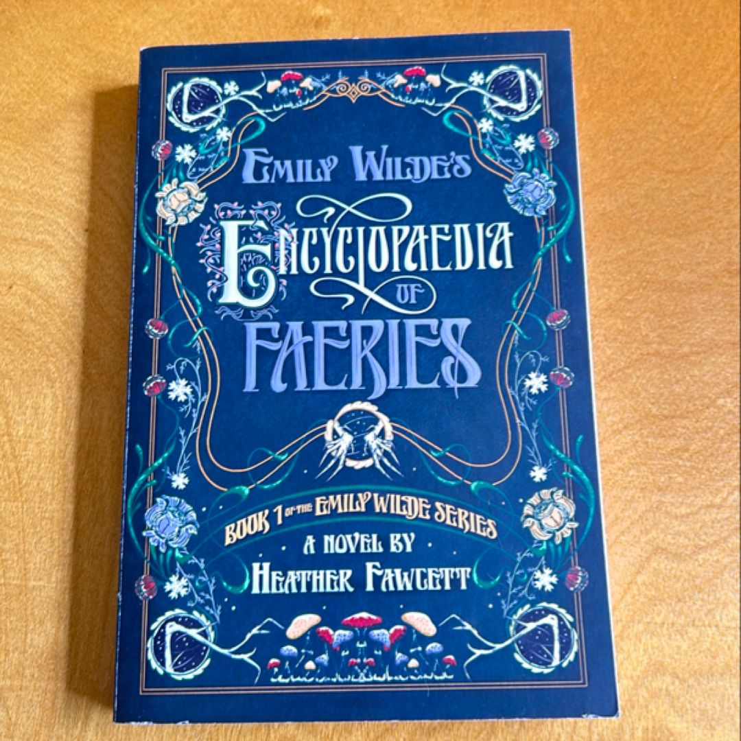 Emily Wilde's Encyclopaedia of Faeries