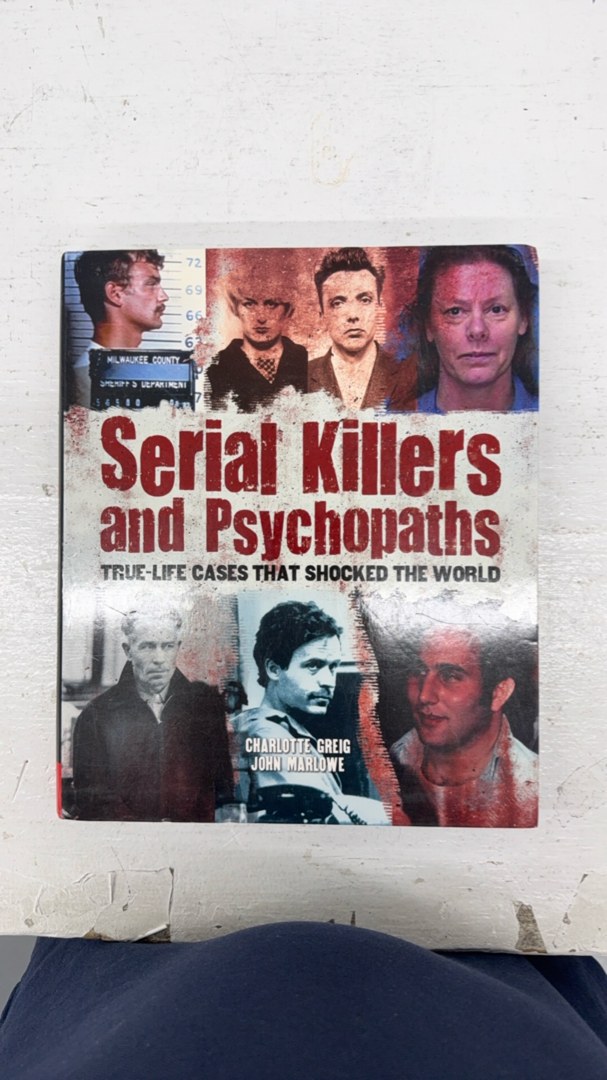 Serial Killers and Psychopaths
