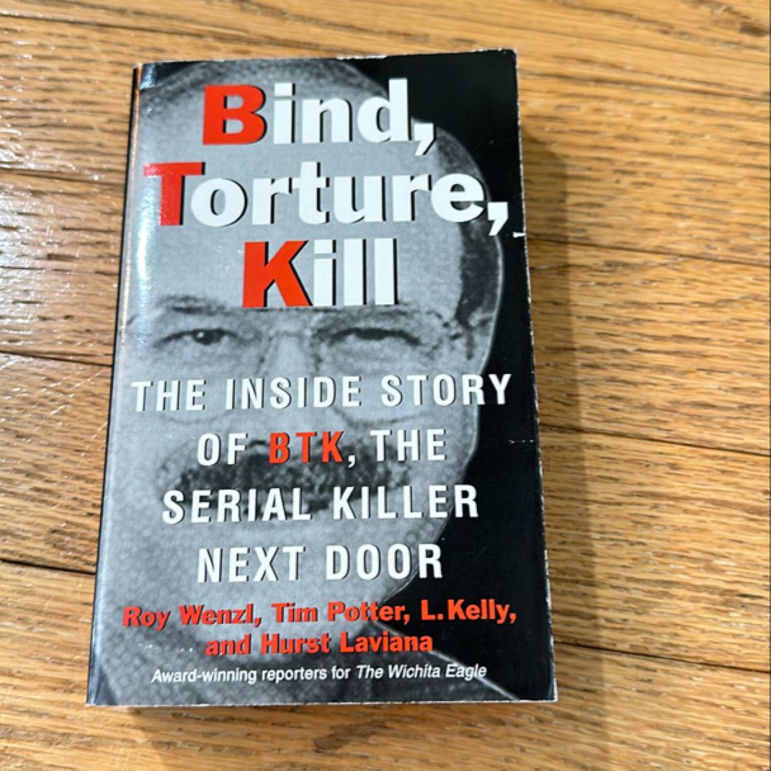 Bind, Torture, Kill
