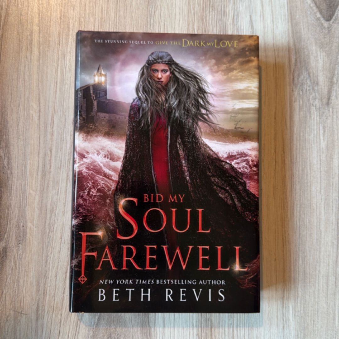 Bid My Soul Farewell