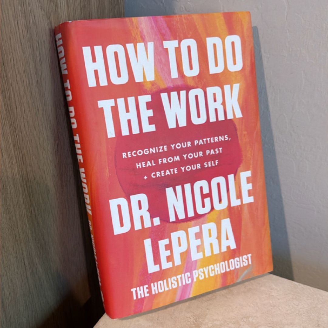 How to Do the Work