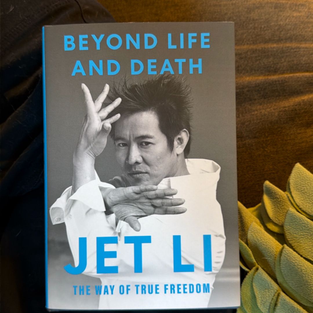 Beyond Life and Death