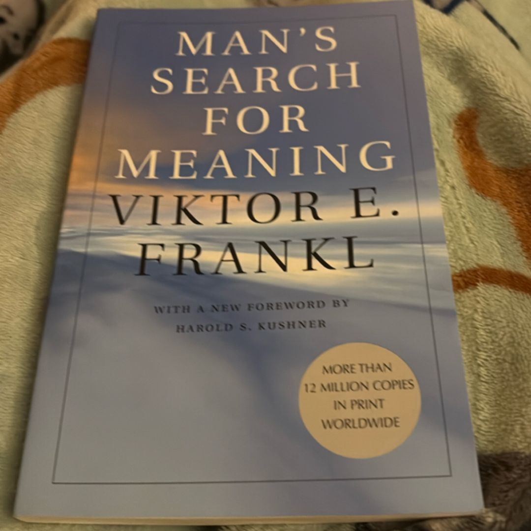 Man's Search for Meaning