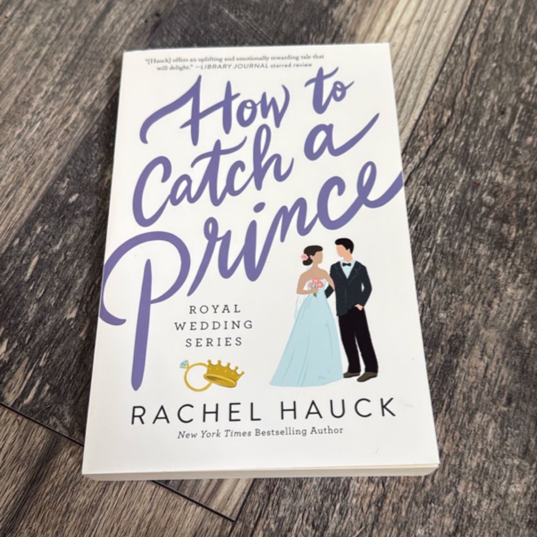 How to Catch a Prince