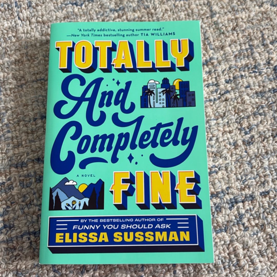 Totally and Completely Fine
