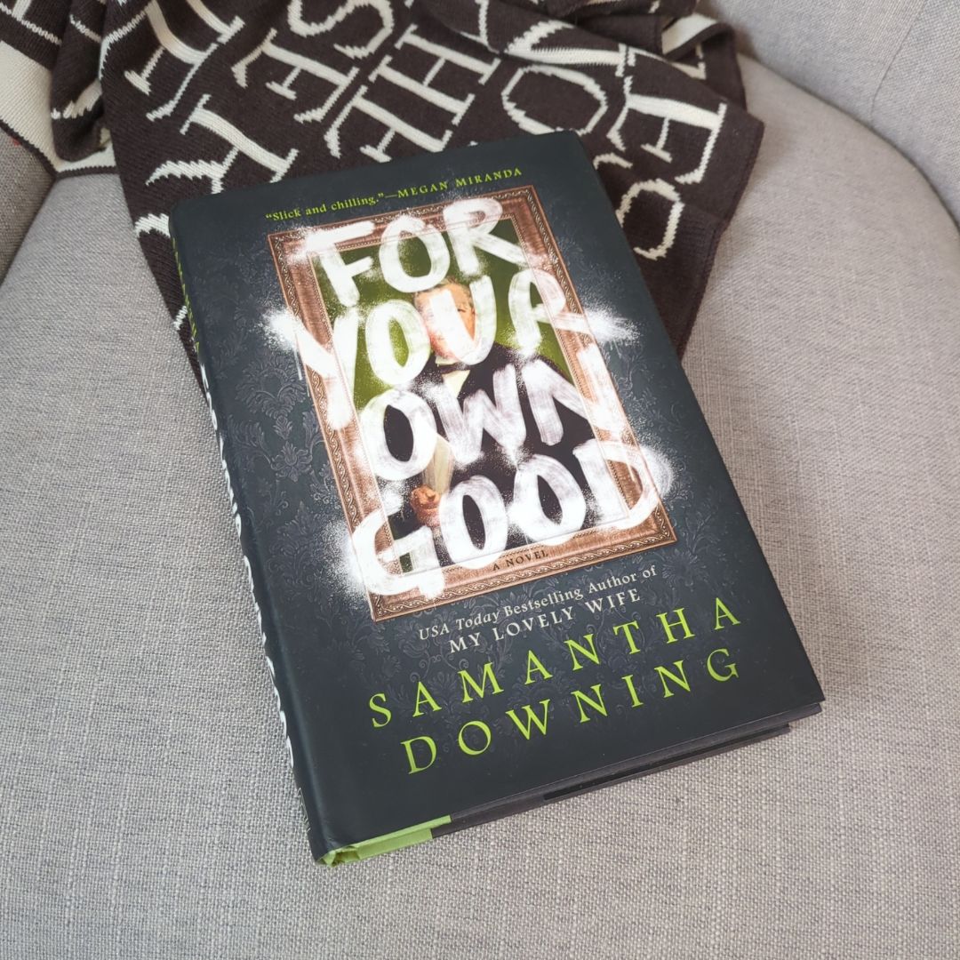 For Your Own Good