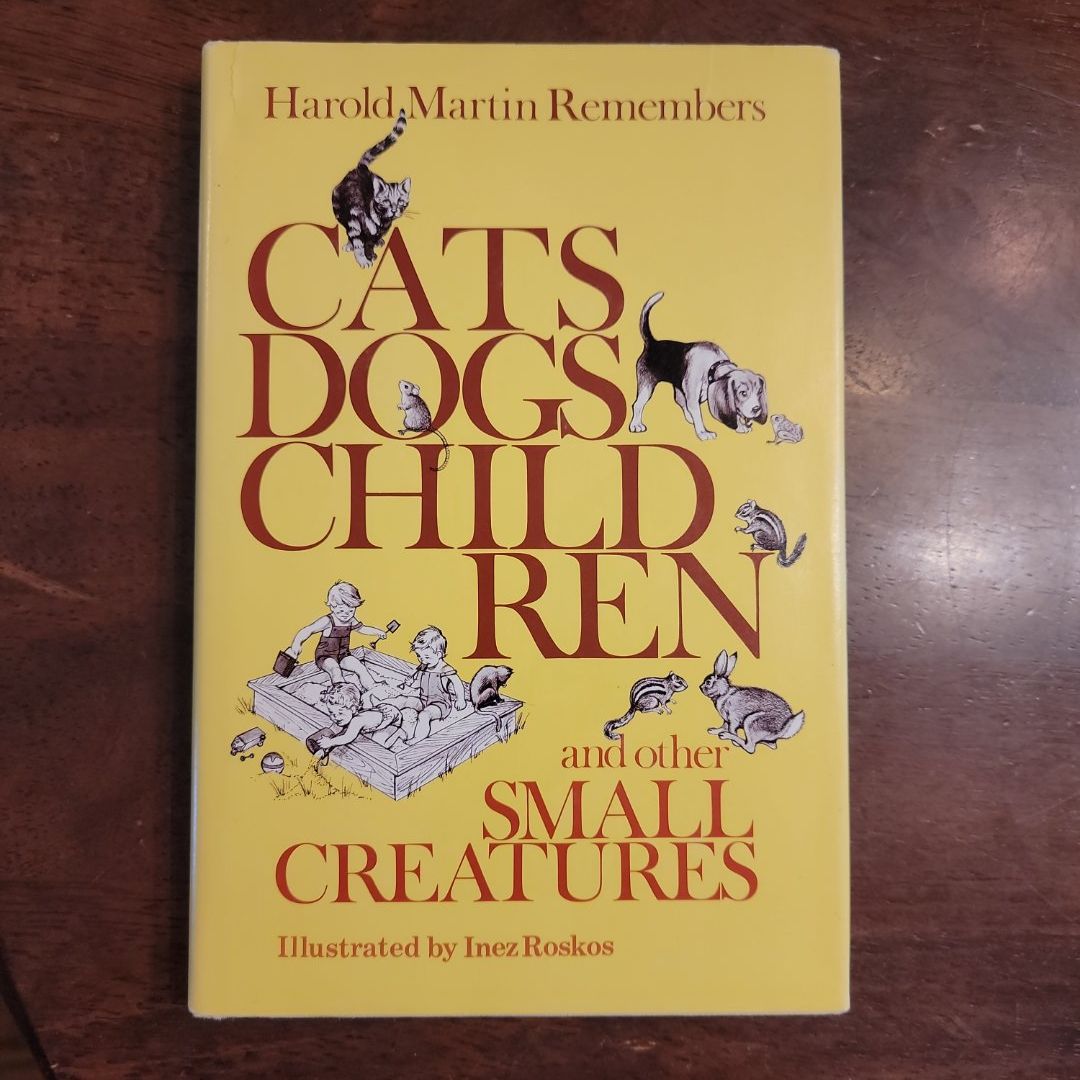 Harold Martin Remembers Cats, Dogs, Children, and Other Small Creatures