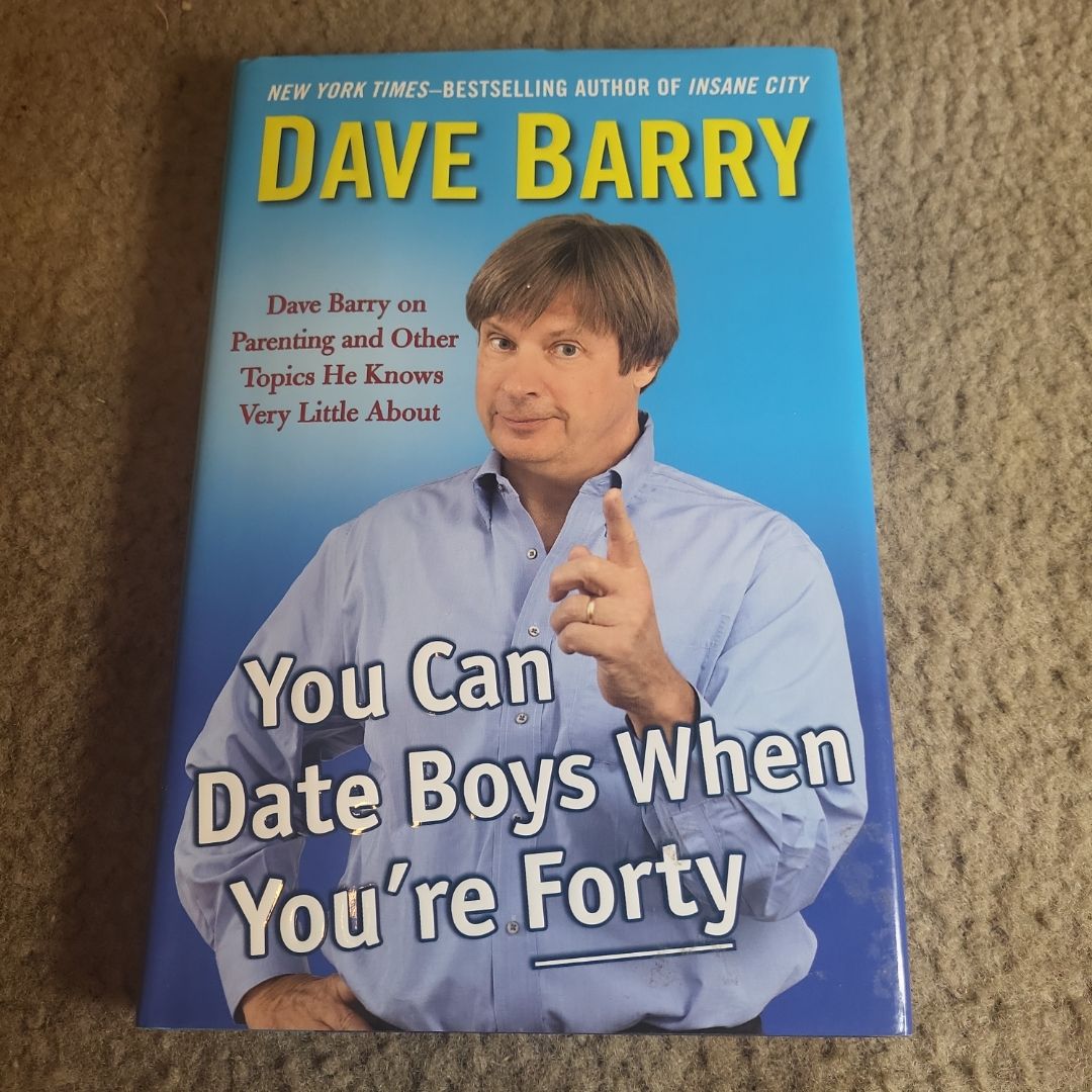 You Can Date Boys When You're Forty