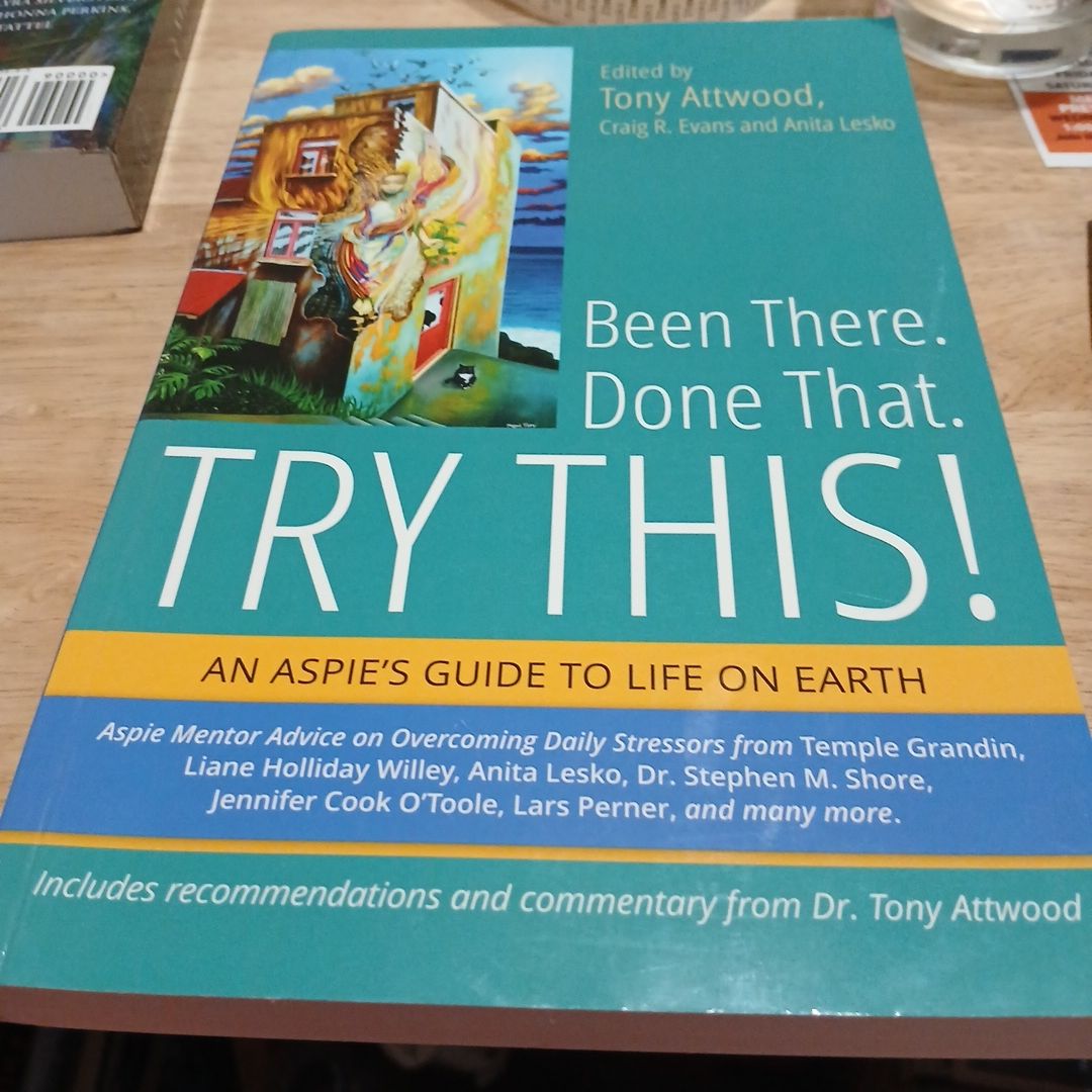 Been There. Done That. Try This!