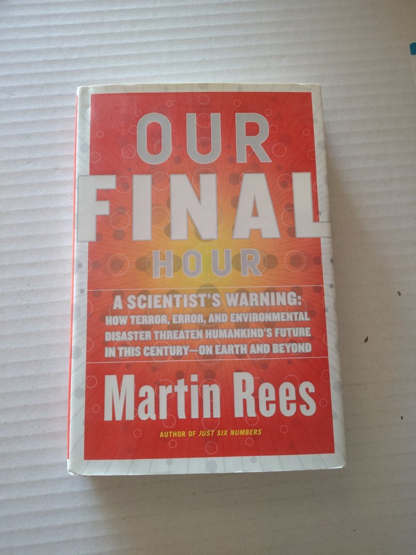 Our Final Hour
