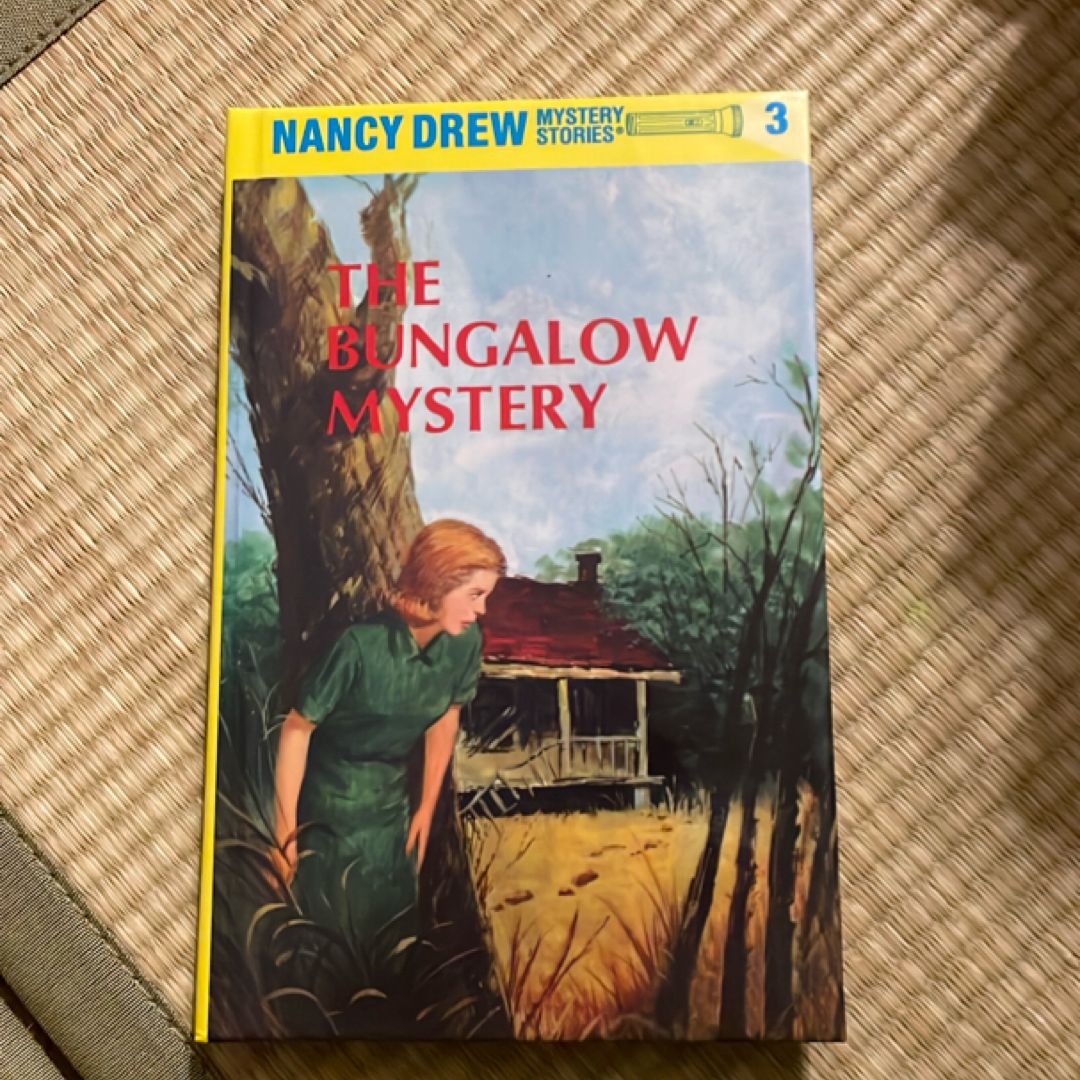 Nancy Drew 03: the Bungalow Mystery