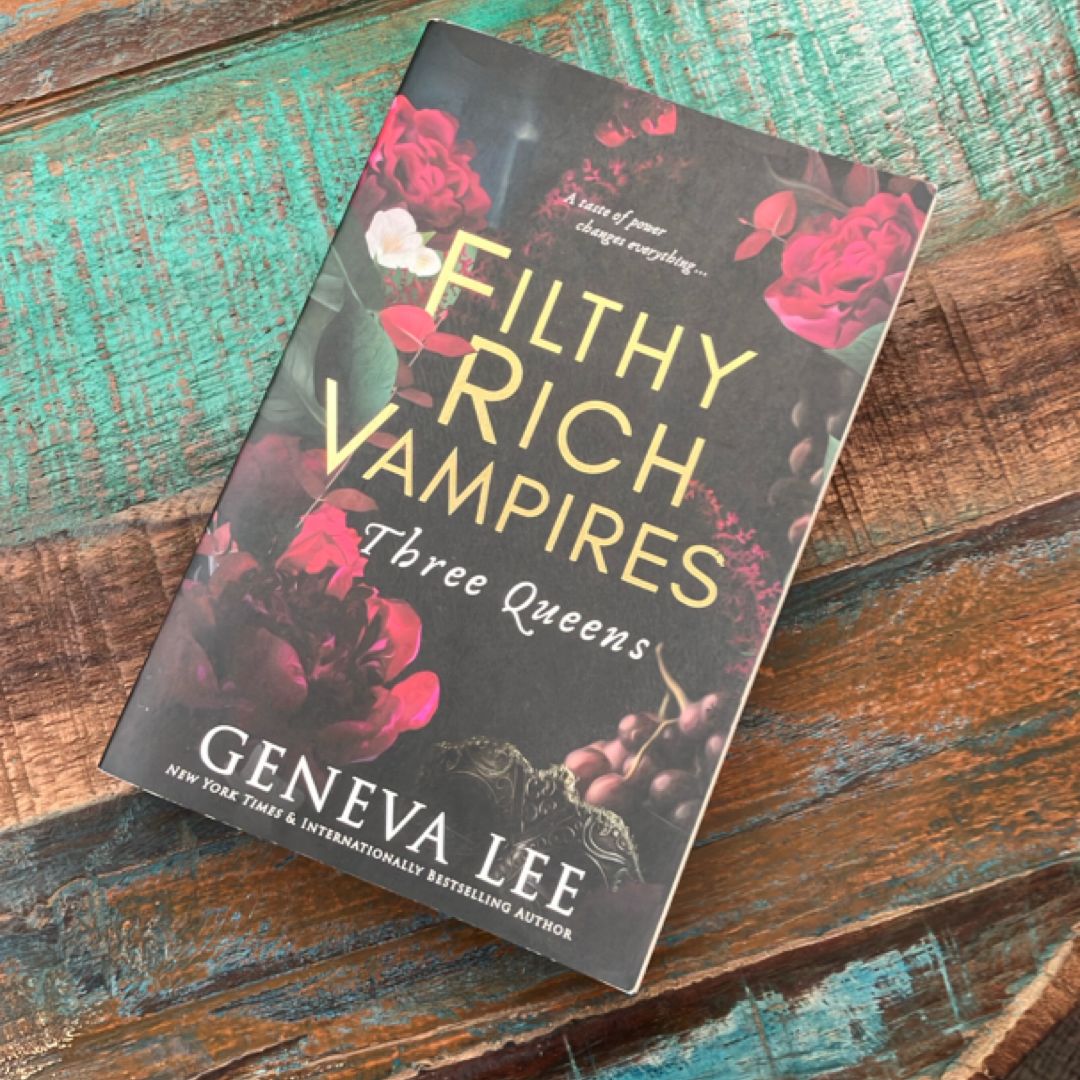 Filthy Rich Vampires: Three Queens