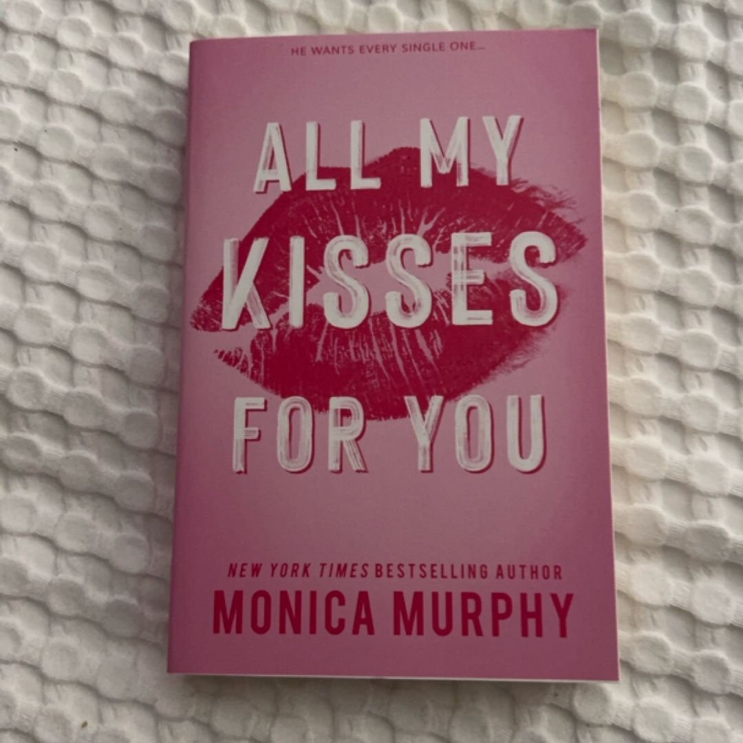 All My Kisses for You