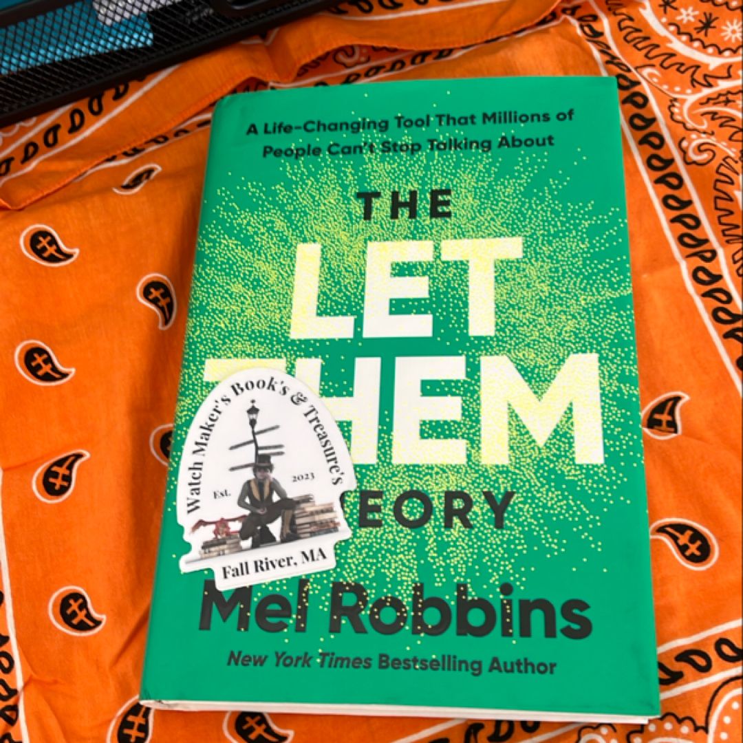 The Let Them Theory