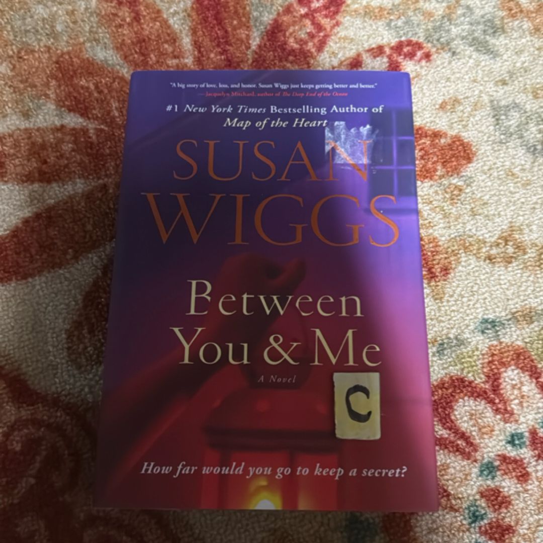 Between You and Me