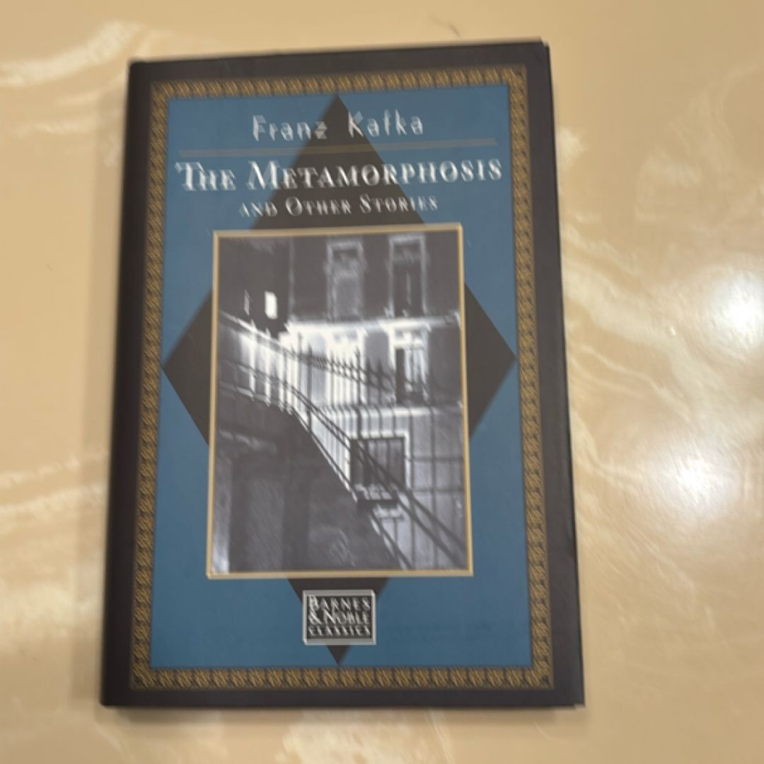 The Metamorphosis, in the Penal Colony, and Other Stories