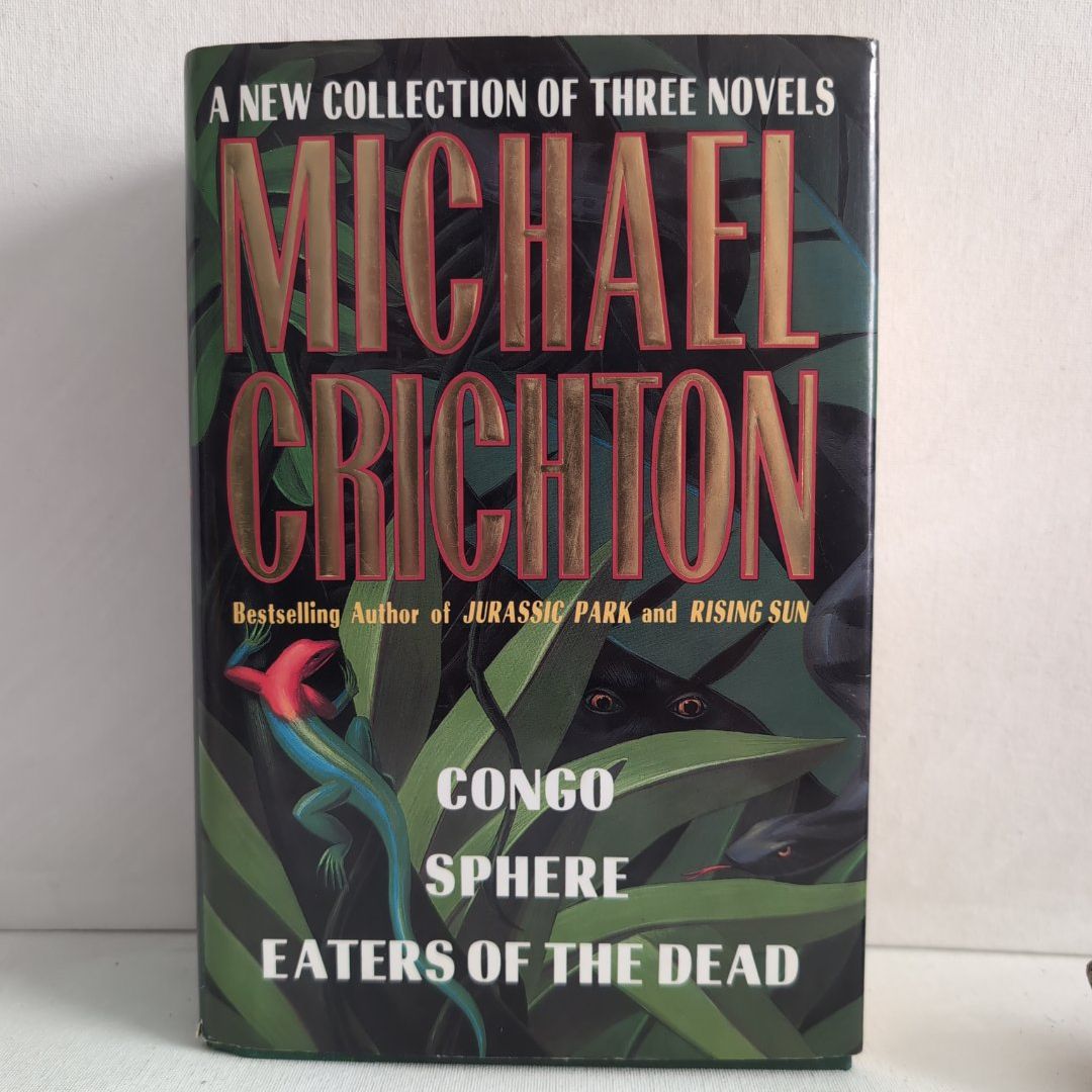 Michael Crichton: A New Collection of Three Complete Novels